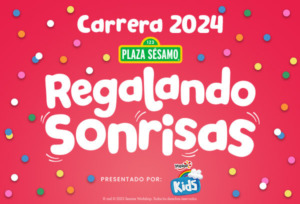 CARRERA PLAZA SÉSAMO REGALANDO SONRISAS 2024