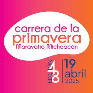 48° Edición Carrera de la Primavera, Maravatío Michoacán 2025