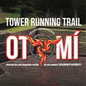 Carrera Tower Running Trail Centro Otomí 2025
