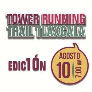 Carrera Tower Running Tlaxcala Trail