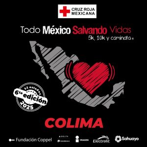 6ª Edición Cruz Roja Mexicana del Estado de Colima 2025