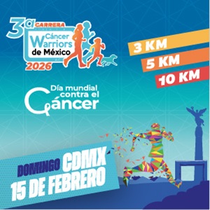 3a Carrera Fundación Cáncer Warriors de México por el Día Mundial contra el Cáncer 2026 CDMX