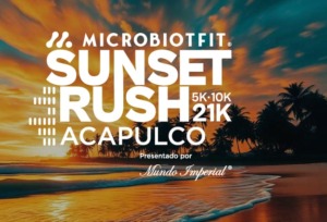 Microbiot Fit Sunset Rush Acapulco 5k, 10k y 21k