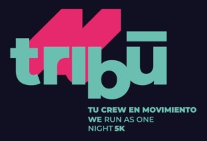 TRIBU – NIGHT 5K CREW RUN